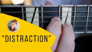 "Distraction"